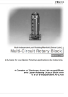 PISCO MULTI-CICUIT ROTARY BLOCK CATALOG MULTI-CIRCUIT ROTARY BLOCK WITH MULTI-INDEPENDENT PORT ROTATING MANIFOLD